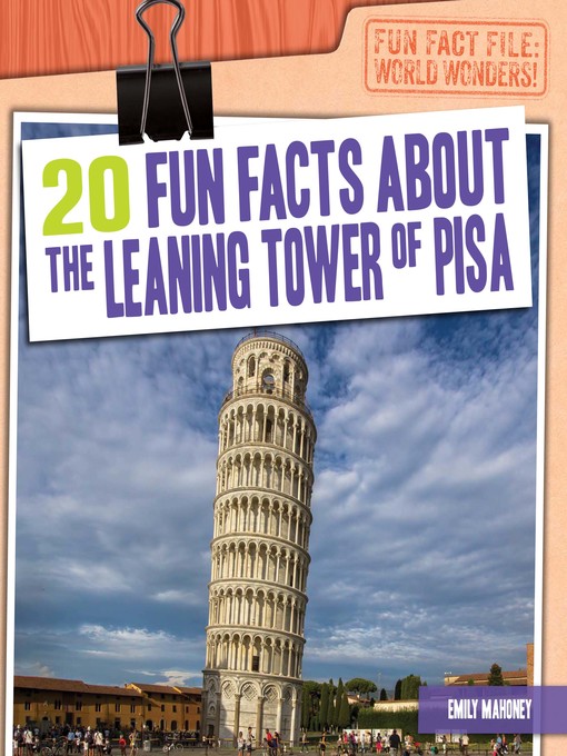 Title details for 20 Fun Facts About the Leaning Tower of Pisa by Emily Mahoney - Wait list